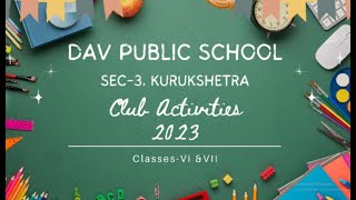 Club Activities VI VII | 2023