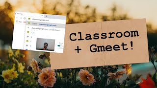 Google Classroom: Integrate Meet with Classroom