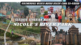 NICOLE'S RIVER PARK REKOMENDASI WISATA PUNCAK BOGOR MURAH | TIKET MASUK & WAHANA NICOLE'S RIVER PARK