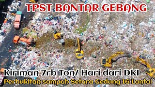 Bukit SAMPAH DKI DI TPST BANTAR GEBANG Setinggi Gedung 16 lantai | Video Udara