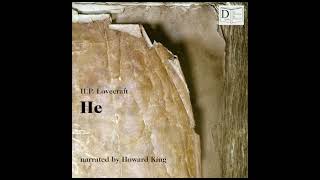 He - H.P. Lovecraft (Full Audiobook)