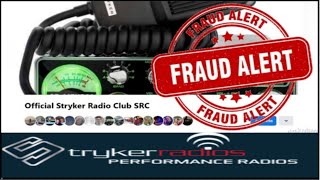 The OFFICIAL CB Radio Hall Of Shame - OFFICIAL Stryker Radio Club SRC SCAM ARTISTS & WINDOW LICKERS!