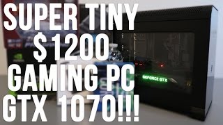 Best $1200 Gaming PC Build Skylake GTX 1070 (w/ Benchmarks) Mini ITX