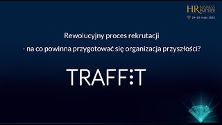 Rewolucyjny proces rekrutacji - na co powinna przygotować się organizacja przyszłości? Anna Sykut