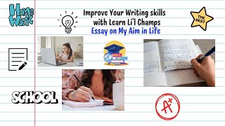 Essay writing | My aim in life | English Essay | Primary Classes #kidslearning #learnlilchamps