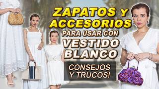 Cómo combinar vestidos blancos con ESTILO y ELEGANCIA  - Cómo usar el blanco