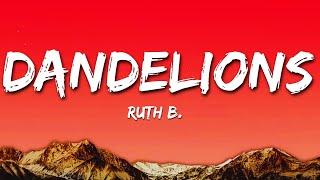 Ruth B - Dandelions (Lyrics) #songlyrics