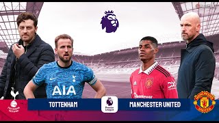 Manchester United vs Tottenham Hotspur | Premeir League | Live |