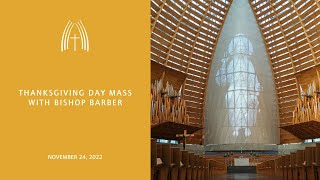 Thanksgiving Day Mass - November 24, 2022