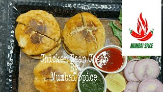 Mumbai's Famous Chicken Naan Chaap Sandwich | Chicken Naan Sandwich | Mumbai Spice | 2021