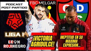 PODCAST ROJINEGRO►Triunfo agónico de MELGAR sobre UNION COMERCIO// FECHA 5- TORNEO APERTURA 2024