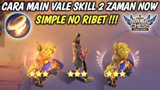 CARA MAIN VALE 2 ZAMAN NOW SIMPLE ANTI RIBET !!! 100% JADI, Magic Chess Mobile Legends Bang Bang