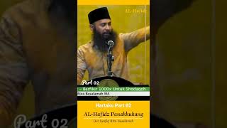 Harta milik Antum yang sesungguhnya. Part 02 Ustadz Syafiq Riza Basalamah Hafidzahullah.