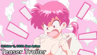 "Ranma 1/2" Teaser Trailer 1. New anime starts October 5, 2024.