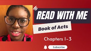 Read again the Bible w/ Me| Acts Acts 1-3 (Focus Chapter Acts 1)