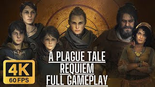 A Plague Tale: Requiem Full Gameplay Walkthrough (4K60FPS No Commentary)