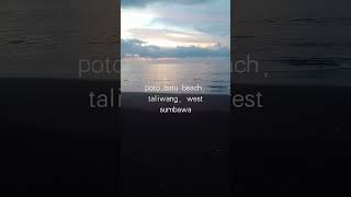 poto batu beach, hear the waves, taliwang, west sumbawa