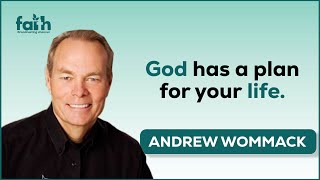 GOD HAS A PLAN FOR YOUR LIFE - ANDREW WOMMACK