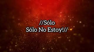 Solo No Estoy (Salmos 23) - Letra | Cales Louima