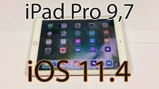 Работа iPad Pro 9.7 на iOS 11.4