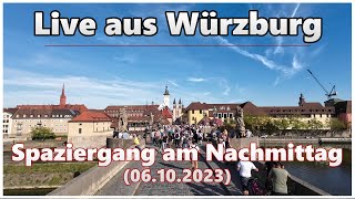 Spaziergang am Nachmittag | Live aus Würzburg (06.10.2023)