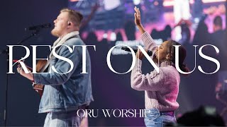 Rest On Us by ORU Worship | 2022-2023