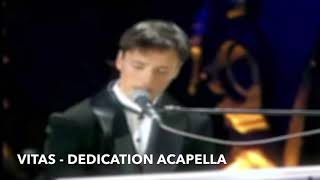 VITAS - Dedication (Diy Acapella)