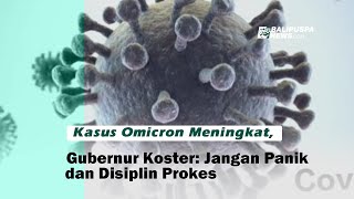 Kasus Omicron Meningkat, Gubernur Koster: Jangan Panik dan Disiplin Prokes