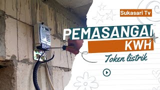 PEMASANGAN KWH/ TOKEN LISTRIK || ( Sound Sunda ) @STv06