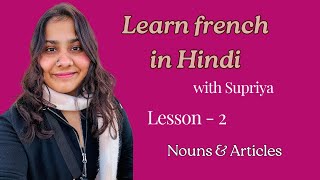 Noun and Articles | French grammar explained in HINDI