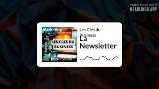 Les Clés du Business - La Newsletter