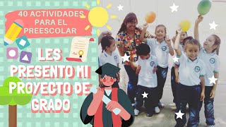 💁🏻‍♀️👩🏻‍🎓Te  presento mi proyecto de GRADO 👩🏻‍🏫 (Lic. en pedagogia infantil)