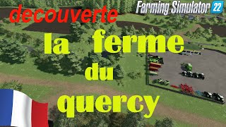 FS 22  DECOUVERTE MAP LA FERME DU QUERCY