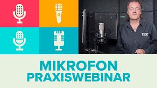 Mikrofon Praxiswebinar – Infos und Übersicht - jetzt anmelden!