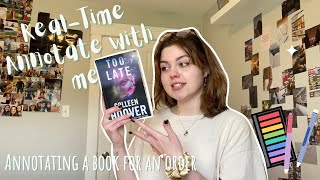 REAL TIME ANNOTATE WITH ME - Let's Annotate "Too Late" by Colleen Hoover