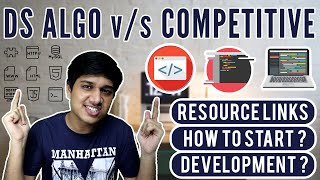 DS ALGO v/s Competitive Programming | How to Start? | Resources | Data Structures and Algorithms