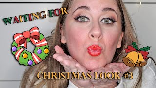 Waiting for Christmas look 3