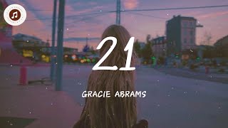 21 - Gracie Abrams [Lyrics - Vietsub]