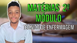 Matérias 2º módulo Técnico de Enfermagem