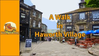 A Walk in Haworth Village