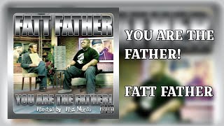 Fatt Father - Blah Blah Blah