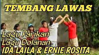 TEMBANG DOLANAN /PARIKAN JAMAN DULU 》IDA LAILA DAN ERNIE ROSITA !!!