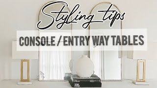 How-to UPSCALE your Console/ Entry-way tables STYLING TIPS