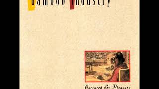 Bamboo Industry - Tortured by Pleasure - These Two Hands (1990)