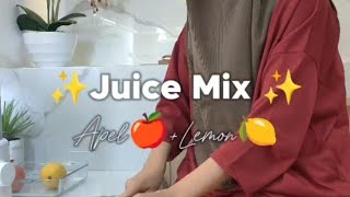 Jus Mix Apel Lemon Menyegerakan - Resep Jus Sehat Segar