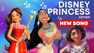 NEW!!! 🎵 Disney Princess Anthem 2st Song 🎵 "Amazing Disney Princess" 🎵