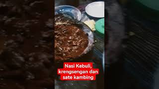 Nasi Kebuli, Krengsengan Dan Sate Kambing Mantap Banget 🤤😅