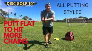 PUTT FLAT TO HIT MORE CHAINS // DISC GOLF 101