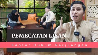 PEMECATAN SECARA LISAN part 1