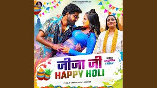 Jija Ji Happy Holi